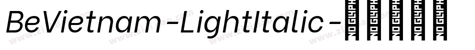 BeVietnam-LightItalic字体转换