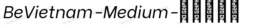 BeVietnam-Medium字体转换