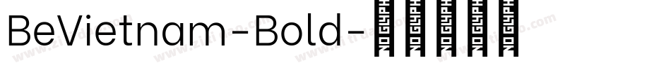 BeVietnam-Bold字体转换 BeVietnam-Bold字体转换
