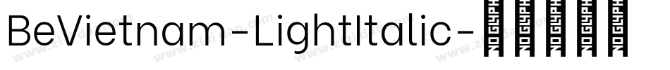 BeVietnam-LightItalic字体转换