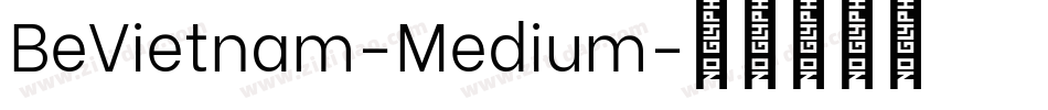 BeVietnam-Medium字体转换