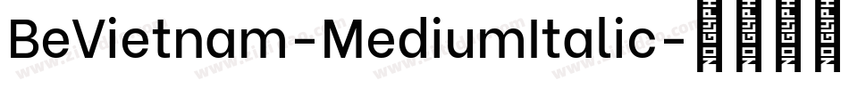 BeVietnam-MediumItalic字体转换