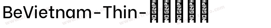 BeVietnam-Thin字体转换