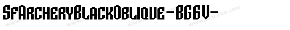 SfArcheryBlackOblique-BG6V字体转换 SfArcheryBlackOblique-BG6V字体转换