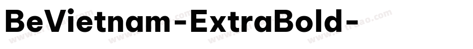 BeVietnam-ExtraBold字体转换