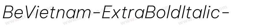 BeVietnam-ExtraBoldItalic字体转换