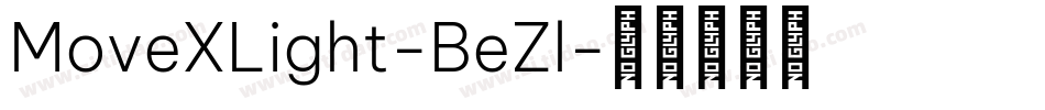 MoveXLight-BeZl字体转换 MoveXLight-BeZl字体转换