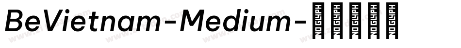 BeVietnam-Medium字体转换