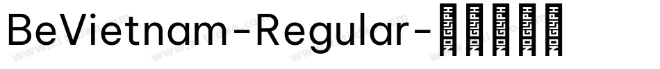 BeVietnam-Regular字体转换