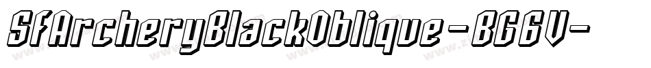 SfArcheryBlackOblique-BG6V字体转换 SfArcheryBlackOblique-BG6V字体转换