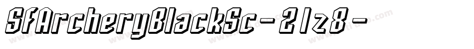 SfArcheryBlackSc-21z8字体转换 SfArcheryBlackSc-21z8字体转换
