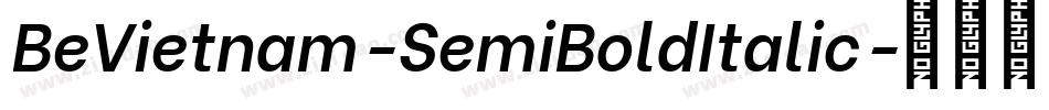 BeVietnam-SemiBoldItalic字体转换