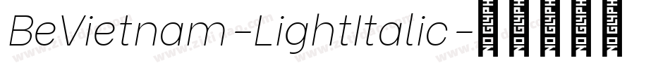 BeVietnam-LightItalic字体转换