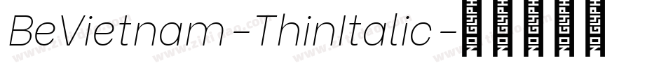 BeVietnam-ThinItalic字体转换