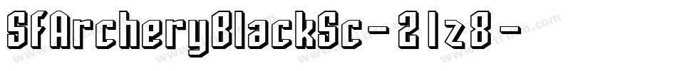 SfArcheryBlackSc-21z8字体转换 SfArcheryBlackSc-21z8字体转换