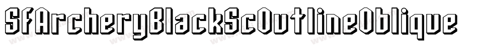 SfArcheryBlackScOutlineOblique-r31O字体转换 SfArcheryBlackScOutlineOblique-r31O字体转换