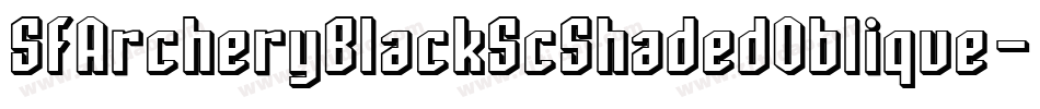 SfArcheryBlackScShadedOblique-R0DM字体转换 SfArcheryBlackScShadedOblique-R0DM字体转换