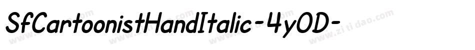 SfCartoonistHandItalic-4yOD字体转换 SfCartoonistHandItalic-4yOD字体转换