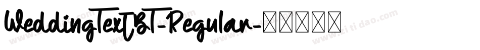 WeddingTextBT-Regular字体转换