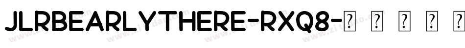 JlrBearlyThere-rxq8字体转换