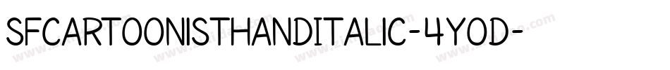 SfCartoonistHandItalic-4yOD字体转换 SfCartoonistHandItalic-4yOD字体转换