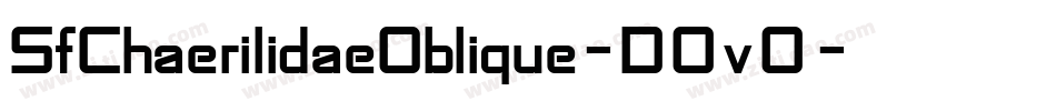 SfChaerilidaeOblique-D0v0字体转换