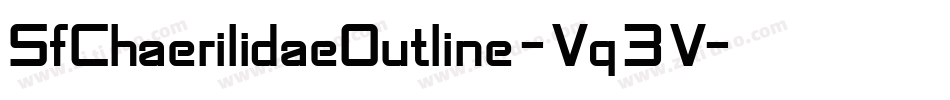 SfChaerilidaeOutline-Vq3V字体转换 SfChaerilidaeOutline-Vq3V字体转换