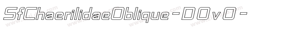 SfChaerilidaeOblique-D0v0字体转换