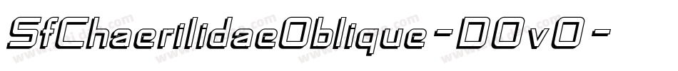 SfChaerilidaeOblique-D0v0字体转换