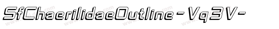 SfChaerilidaeOutline-Vq3V字体转换 SfChaerilidaeOutline-Vq3V字体转换