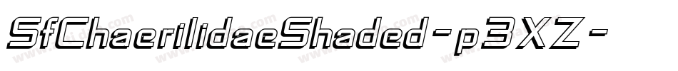 SfChaerilidaeShaded-p3XZ字体转换 SfChaerilidaeShaded-p3XZ字体转换