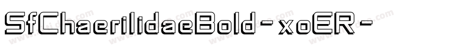SfChaerilidaeBold-xoER字体转换 SfChaerilidaeBold-xoER字体转换