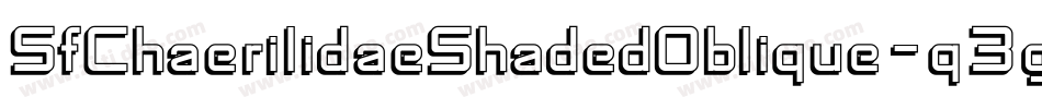 SfChaerilidaeShadedOblique-q3g0字体转换