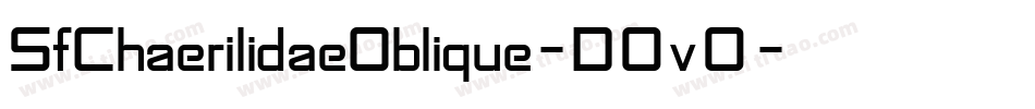 SfChaerilidaeOblique-D0v0字体转换