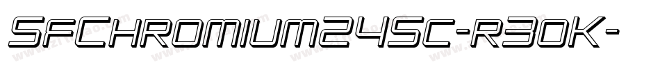 SfChromium24Sc-r3oK字体转换 SfChromium24Sc-r3oK字体转换