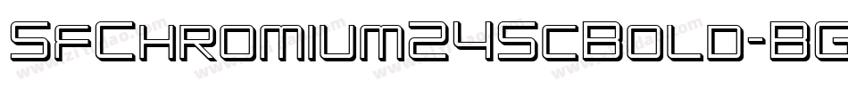 SfChromium24ScBold-BGKn字体转换 SfChromium24ScBold-BGKn字体转换
