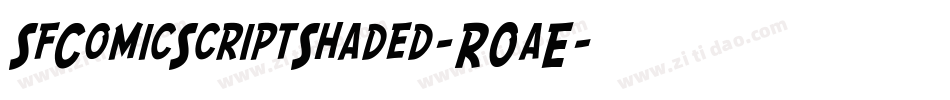SfComicScriptShaded-R0aE字体转换