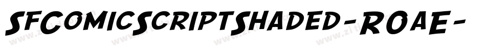 SfComicScriptShaded-R0aE字体转换