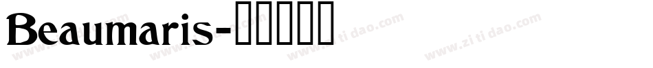 Beaumaris字体转换