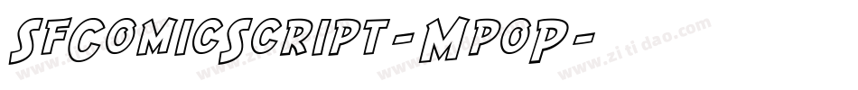 SfComicScript-MpoP字体转换 SfComicScript-MpoP字体转换