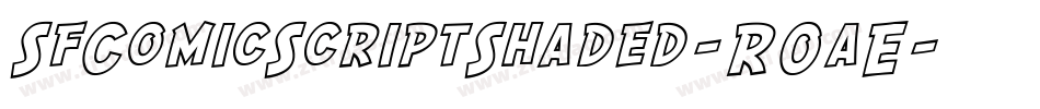 SfComicScriptShaded-R0aE字体转换