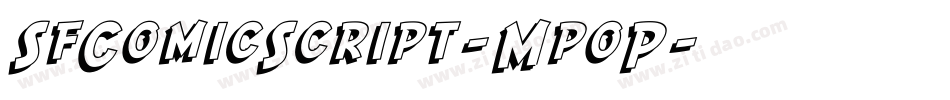 SfComicScript-MpoP字体转换 SfComicScript-MpoP字体转换