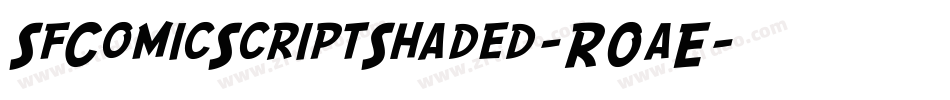 SfComicScriptShaded-R0aE字体转换