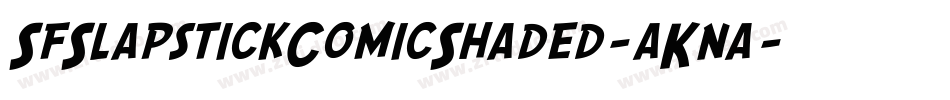 SfSlapstickComicShaded-aKna字体转换