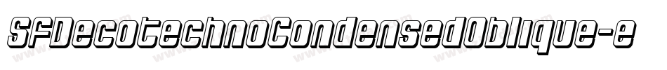 SfDecotechnoCondensedOblique-e2Ap字体转换