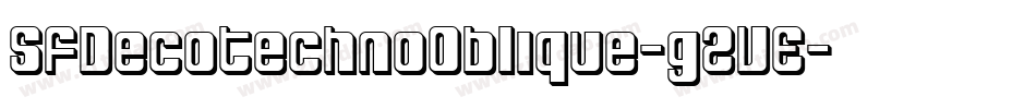 SfDecotechnoOblique-g2VE字体转换 SfDecotechnoOblique-g2VE字体转换