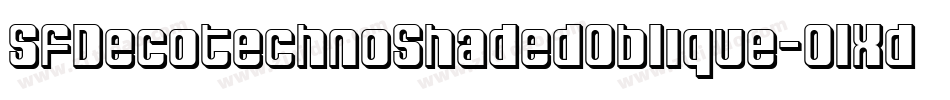 SfDecotechnoShadedOblique-0lXd字体转换