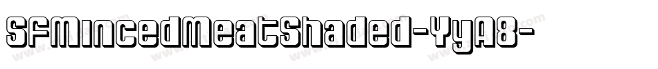 SfMincedMeatShaded-YyA8字体转换