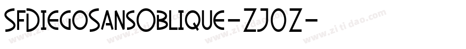 SfDiegoSansOblique-ZJ0Z字体转换
