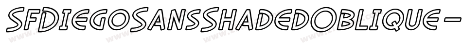 SfDiegoSansShadedOblique-xomO字体转换